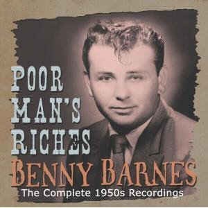 Barnes ,Benny - Poor Man's Riches ,Complete 50's Recordings